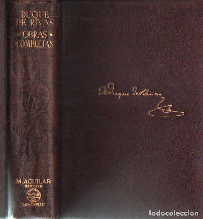 Libros de segunda mano: DUQUE DE RIVAS, OBRAS COMPLETAS. A-AGUI-1297