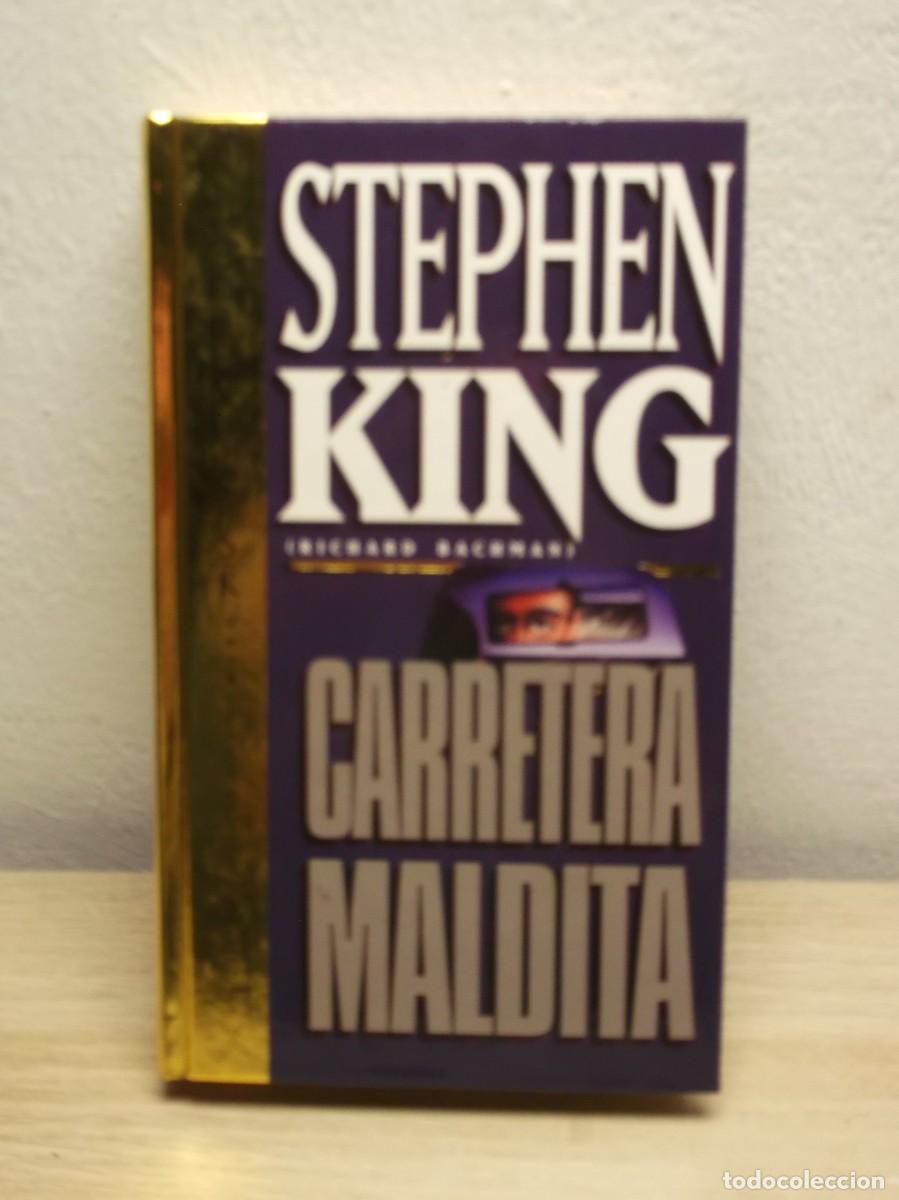 Libros de segunda mano: CARRETERA MALDITA de Stephen King Tapa DURA