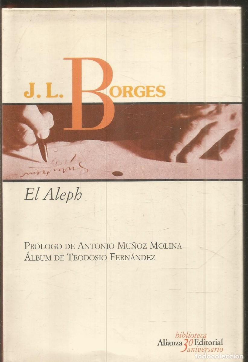 Libros de segunda mano: JORGE LUIS BORGES. EL ALEPH. ALIANZA 30 ANIVERSARIO.