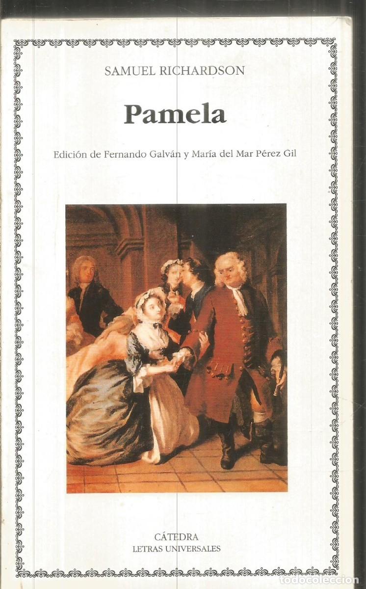Libros de segunda mano: SAMUEL RICHARDSON. PAMELA. CATEDRA