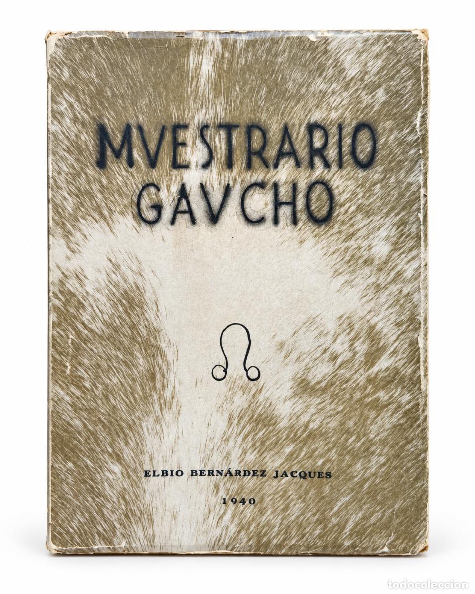 Libros de segunda mano: Elbio Bern&aacute;rdez Jacques &ndash; Muestrario gaucho &ndash; 1940