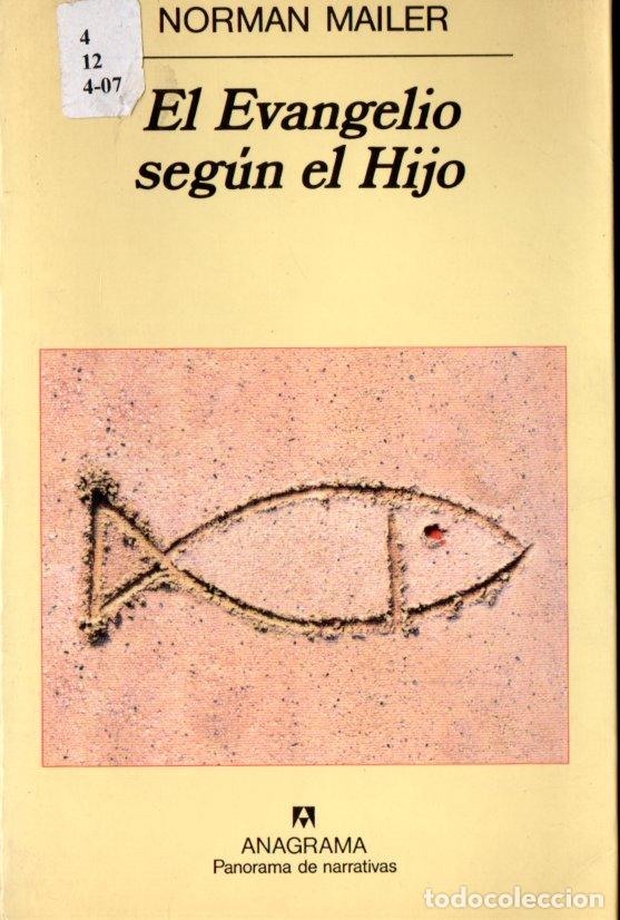 Libros de segunda mano: NORMAN MAILER : EL EVANGELIO SEG&Uacute;N EL HIJO (ANAGRAMA, 1998)