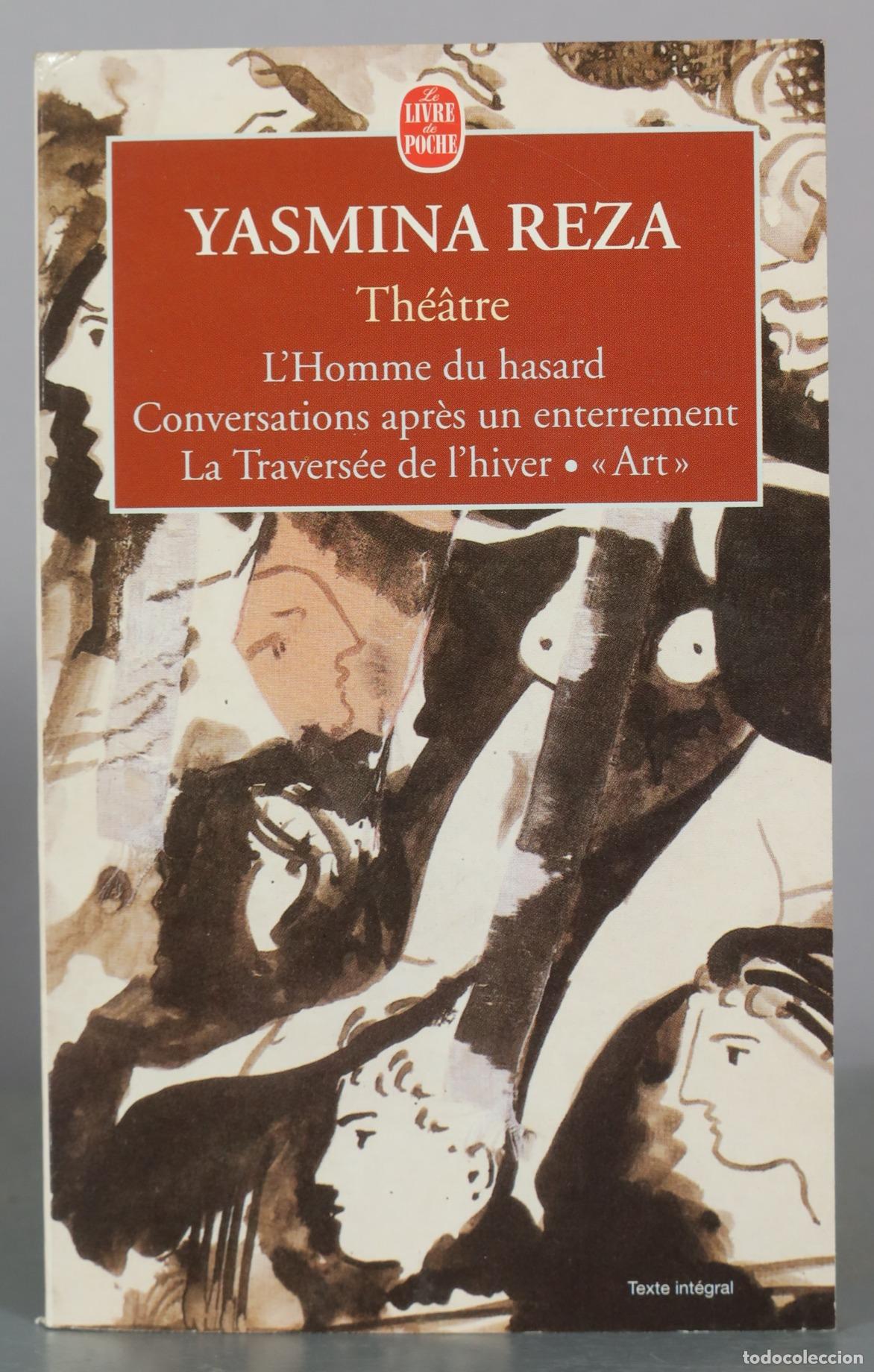 Libros de segunda mano: Th&eacute;&acirc;tre - Yasmina Reza - Le Livre de Poche