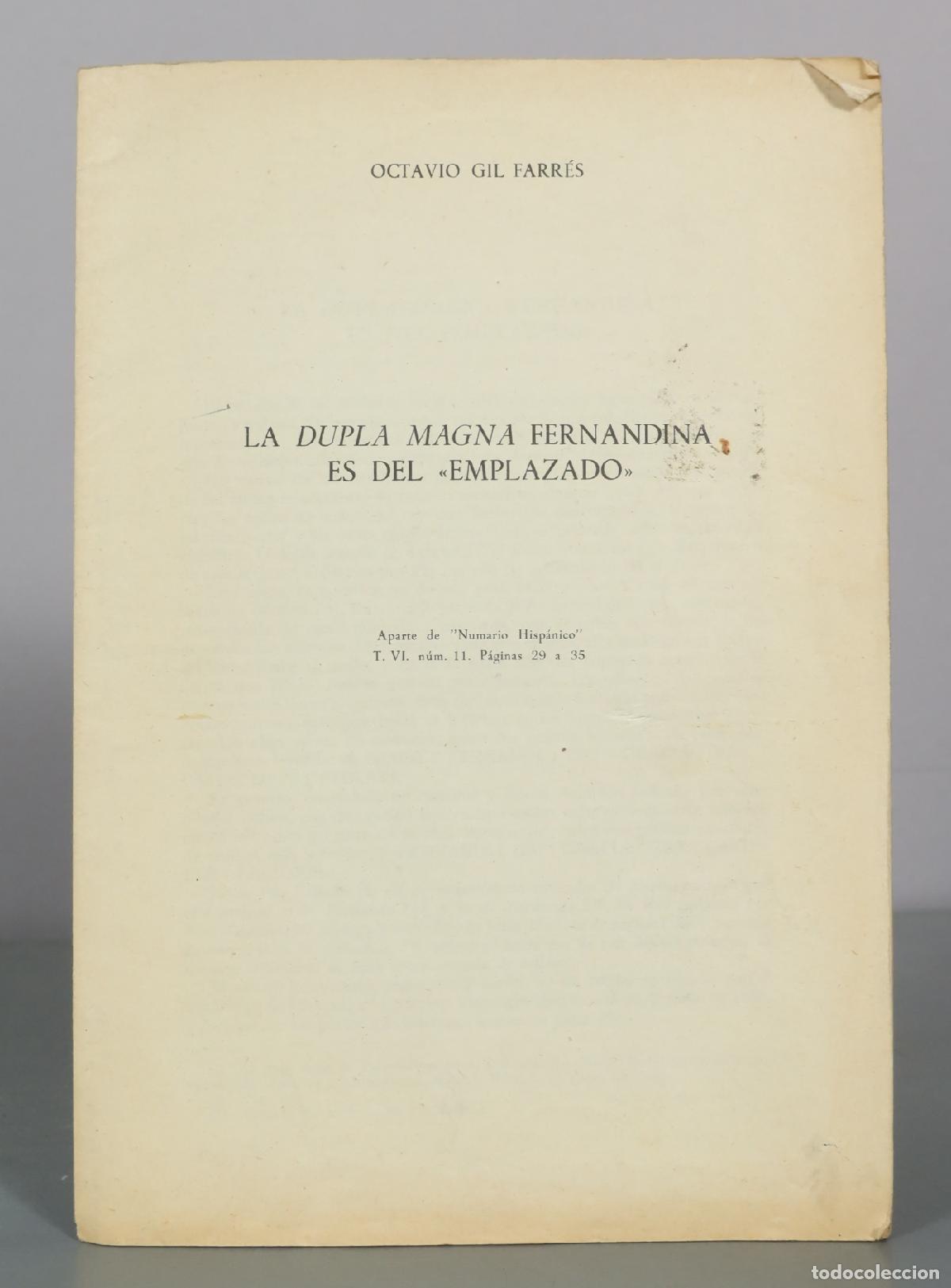 Libros de segunda mano: La dupla magna fernandina es del Emplazado - Octavio Gil Farr&eacute;s