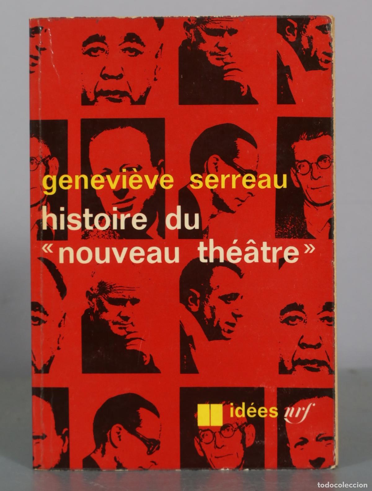 Libros de segunda mano: Histoire du nouveau th&eacute;&acirc;tre - Genevi&egrave;ve Serreau - Gallimard