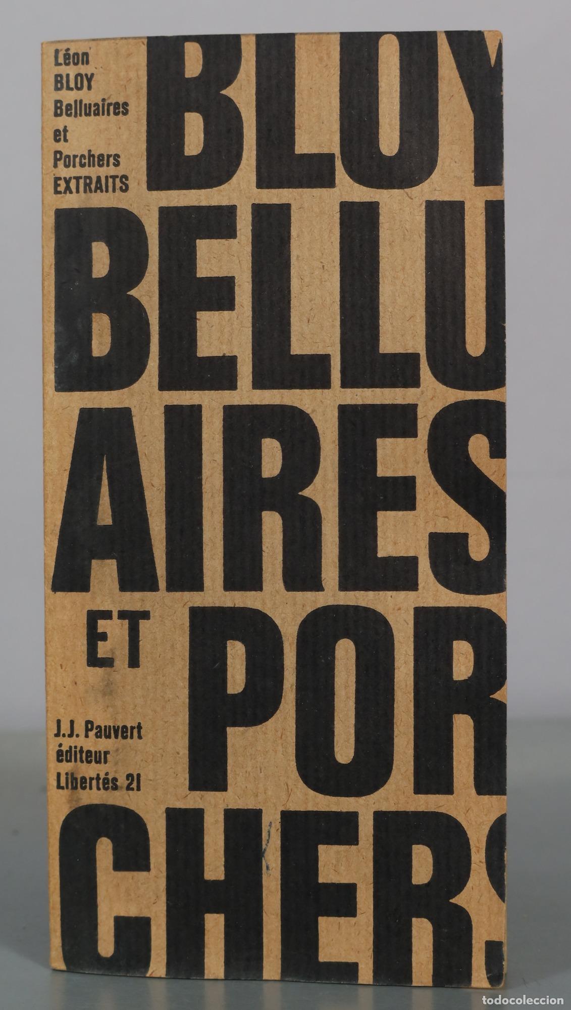 Libros de segunda mano: Belluaires et porchers extraits - L&eacute;on Bloy - J.J. Pauvert