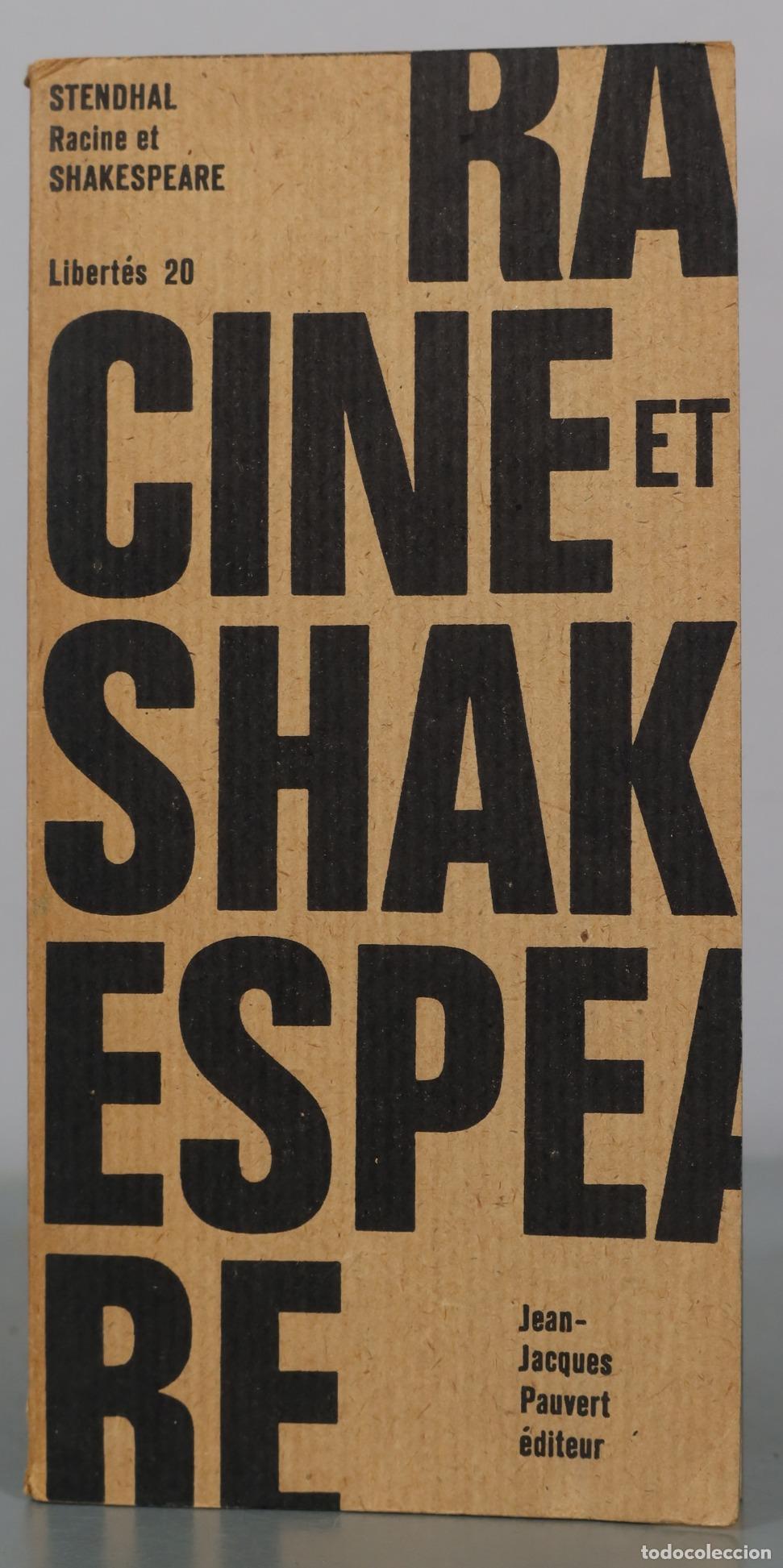 Libros de segunda mano: Racine et Shakespeare - Stendhal - Jean-Jacques Pauvert