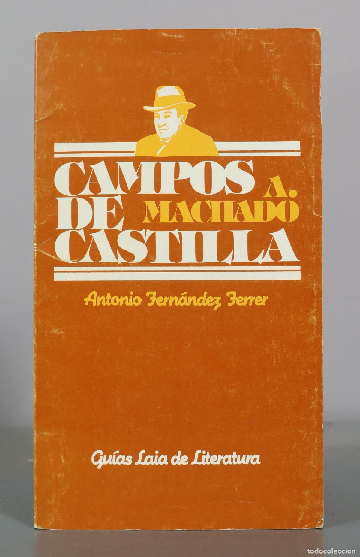 Libros de segunda mano: Campos de Castilla - Antonio Machado - Antonio Fern&aacute;ndez Ferrer - Editorial Laia
