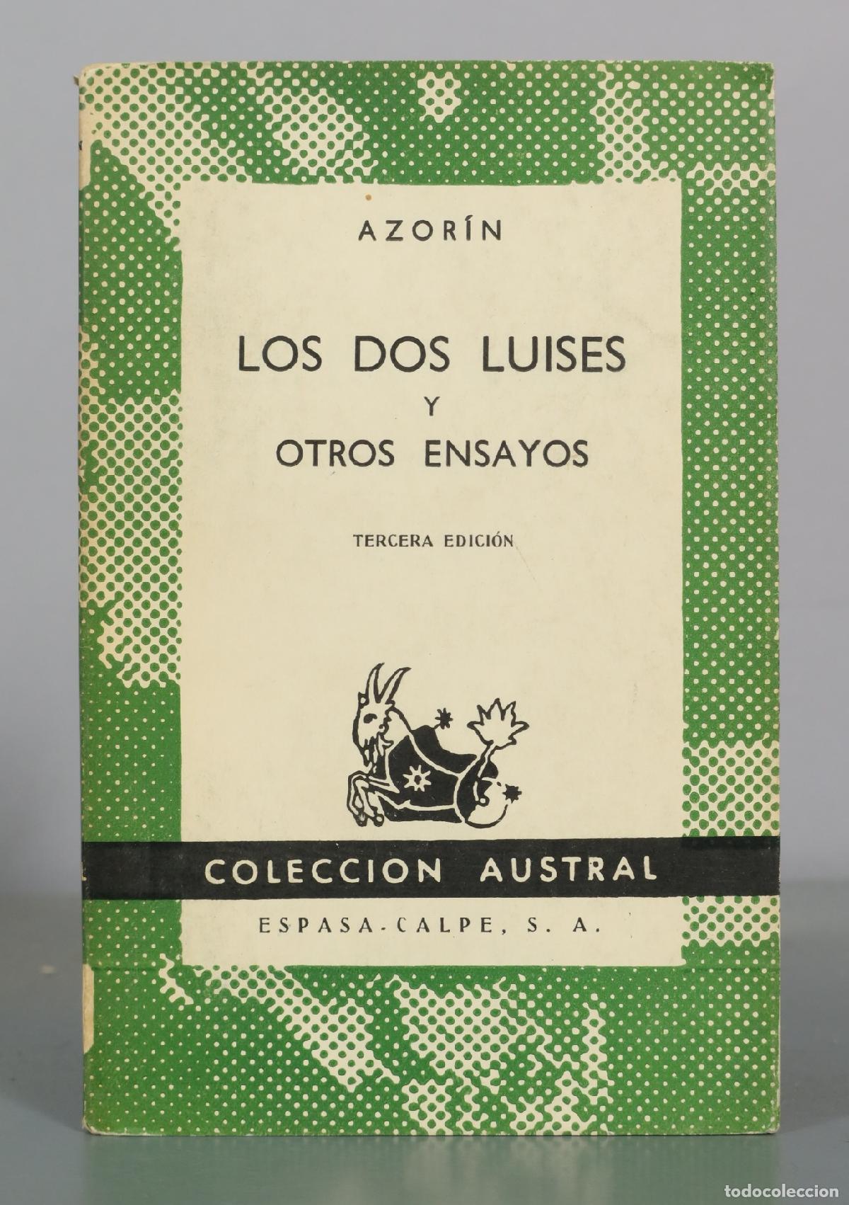 Libros de segunda mano: Los dos Luises y otros ensayos - Azor&iacute;n - Tercera edici&oacute;n - Espasa Calpe