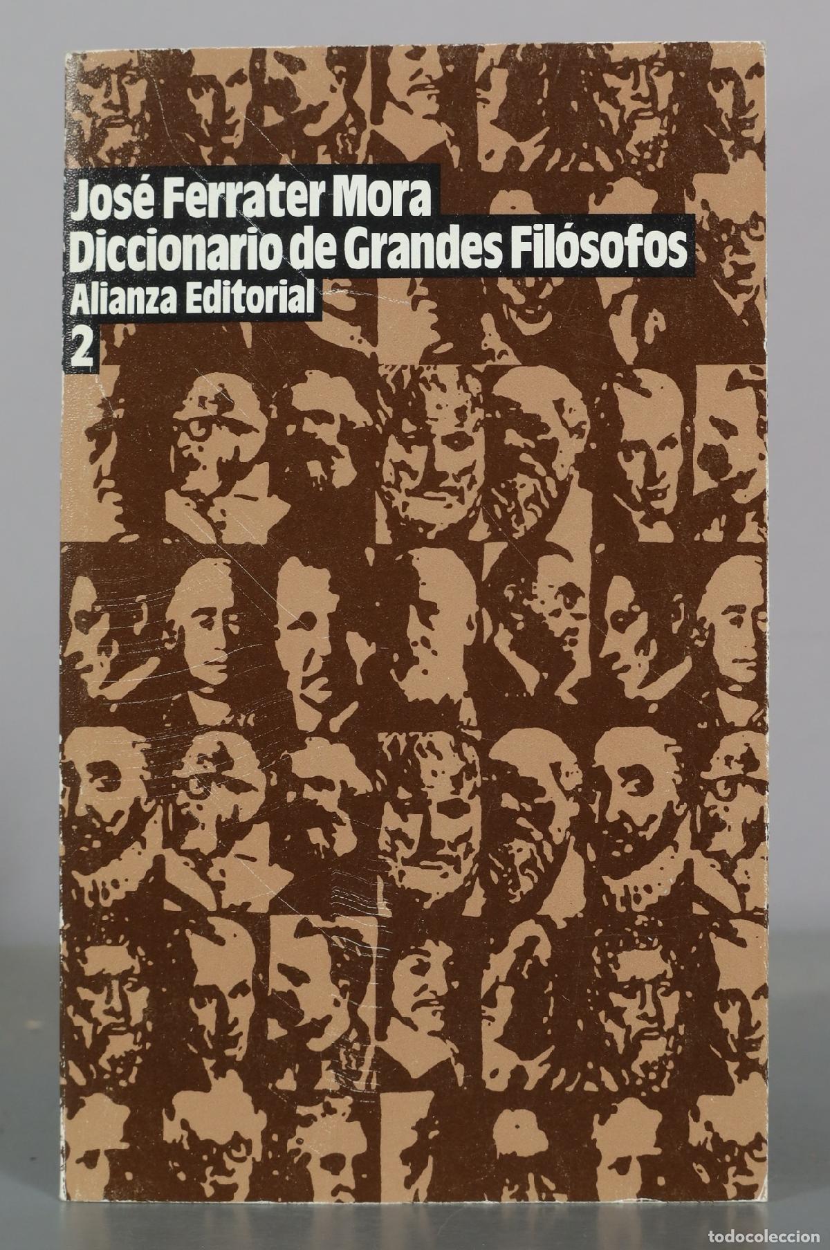 Libros de segunda mano: Diccionario de Grandes Fil&oacute;sofos - Jos&eacute; Ferrater Mora - Alianza Editorial. TOMO II