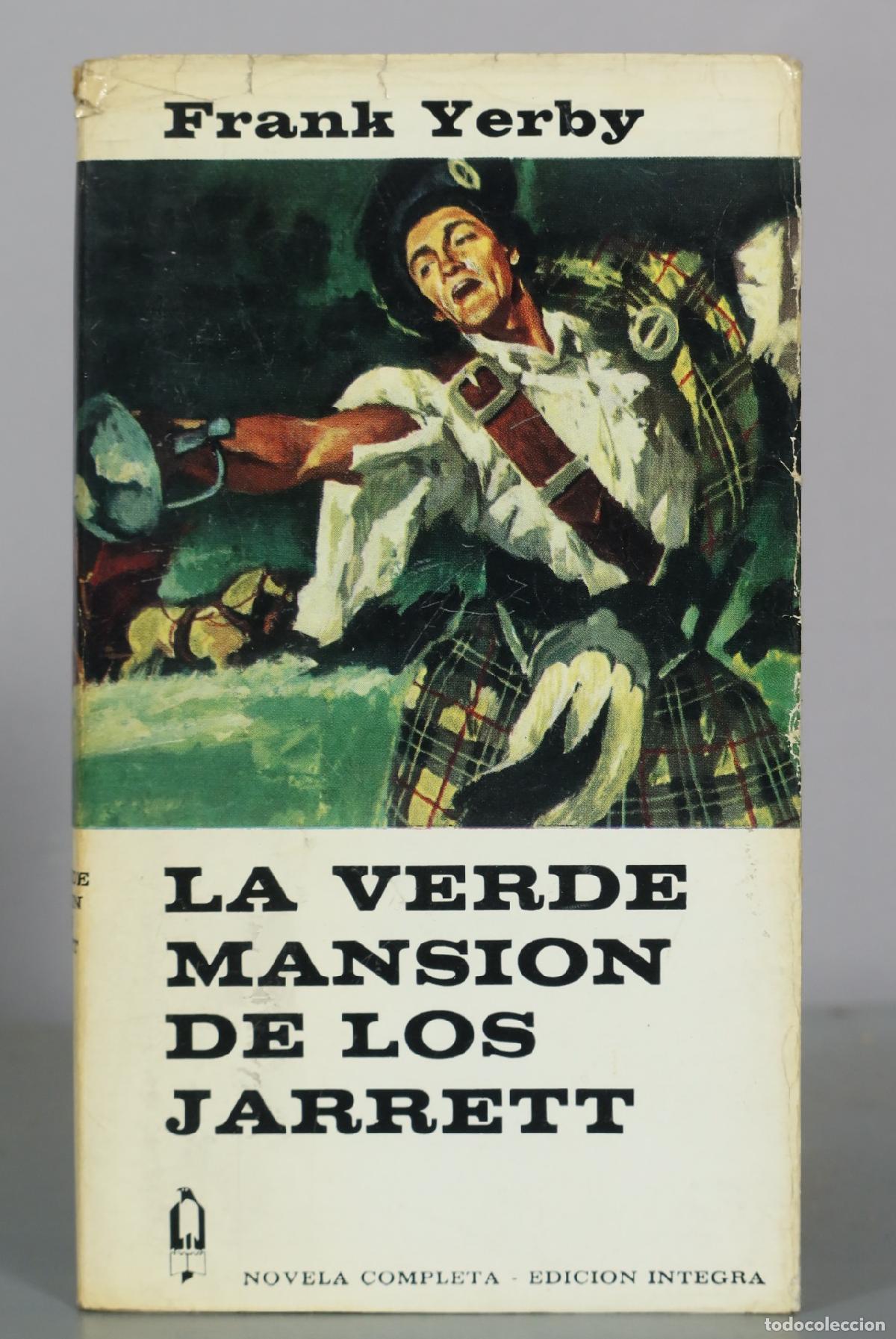 Libros de segunda mano: La verde mansion de los jarrett - Frank Yerby - Coleccion Alcotan