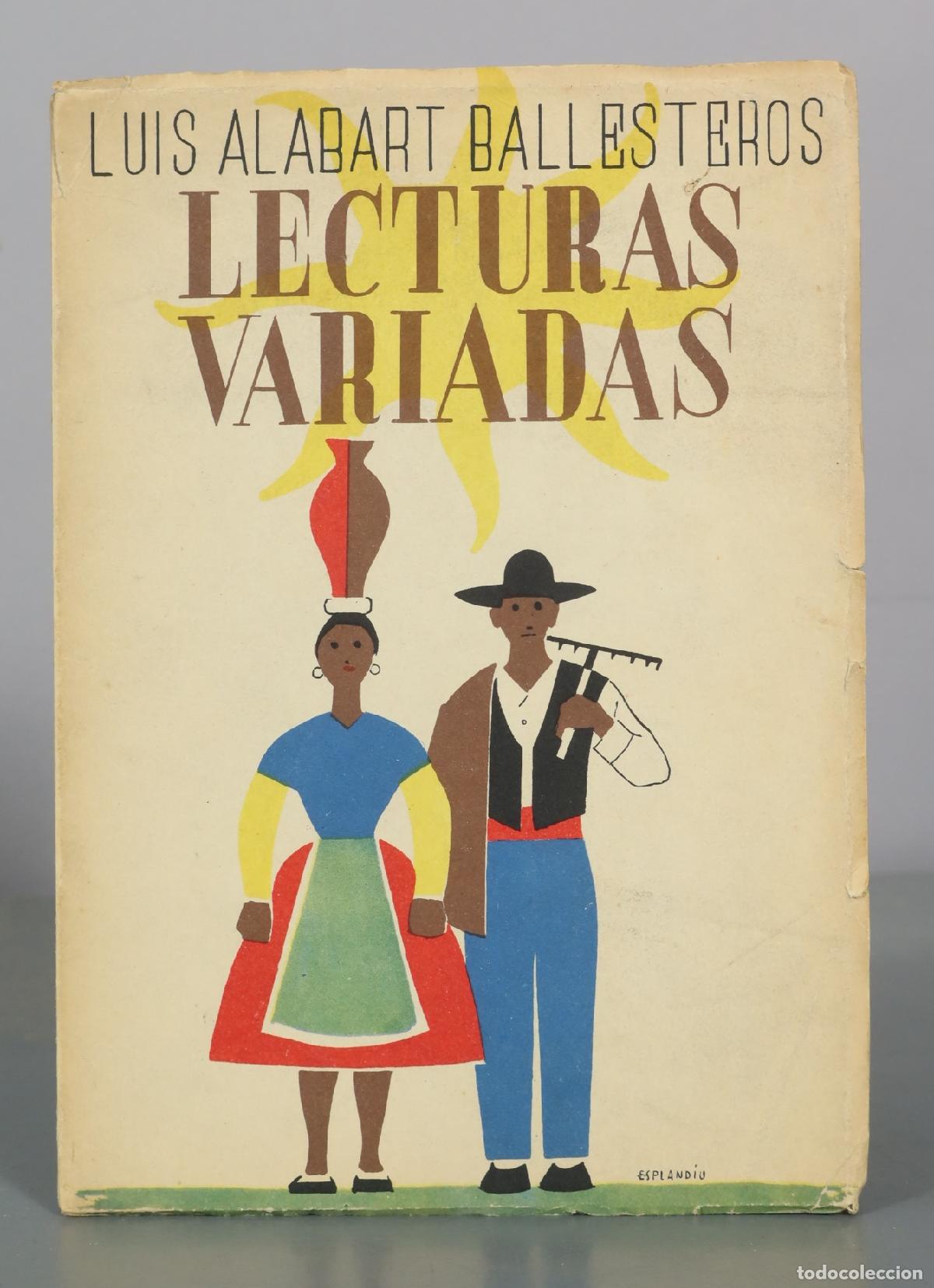 Second hand books: Lecturas variadas - Luis Alabart Ballesteros