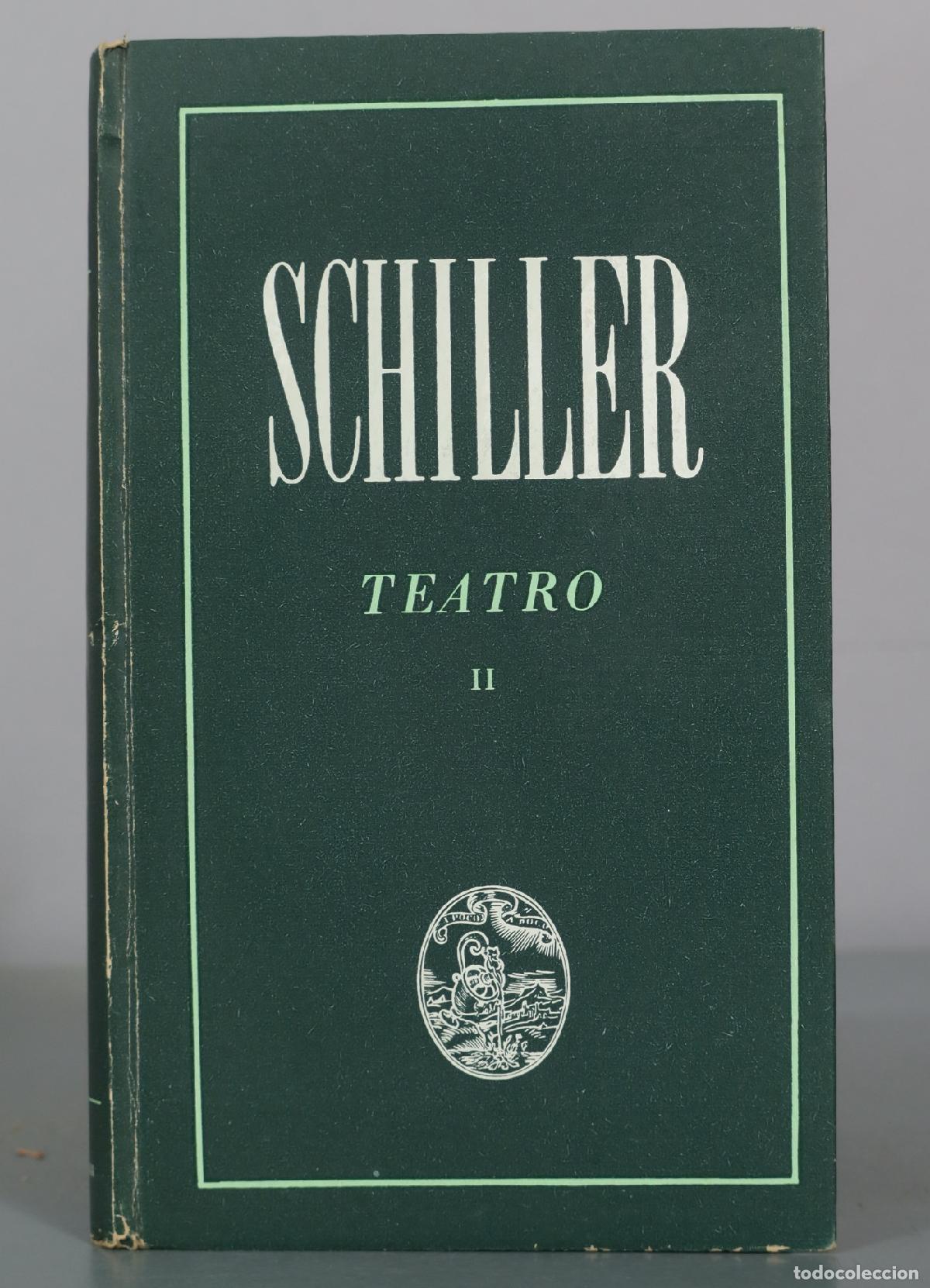 Libros de segunda mano: Teatro. Volume II: Dal Romanticismo al Classicismo - Federico Schiller - Francesco De Silva