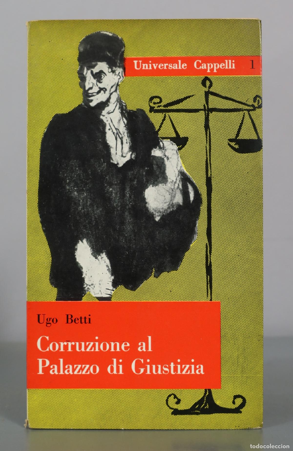Libri di seconda mano: Corruzione al Palazzo di Giustizia - Ugo Betti - Cappelli