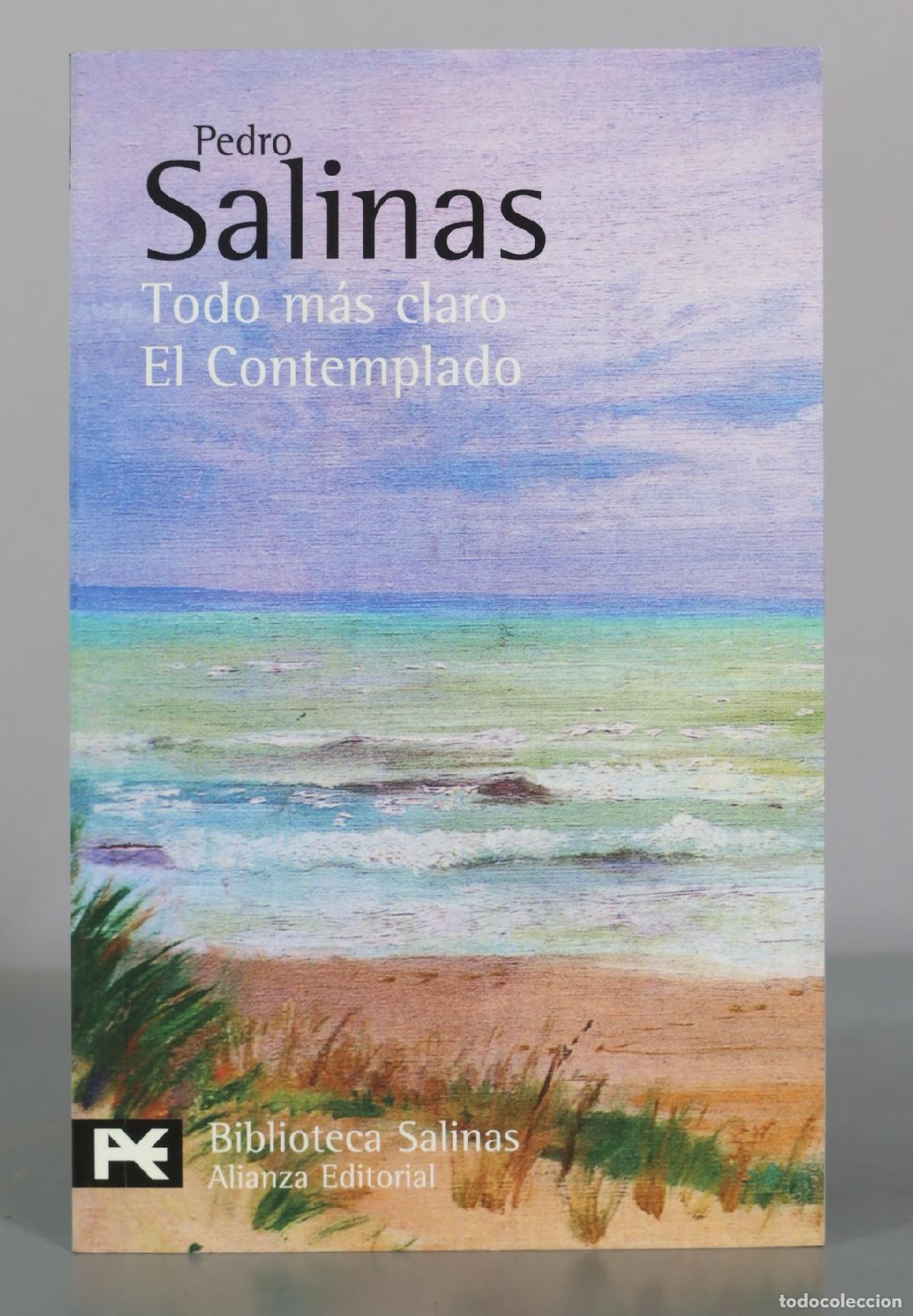 Second hand books: Todo mas claro - El Contemplado - Pedro Salinas - Alianza Editorial