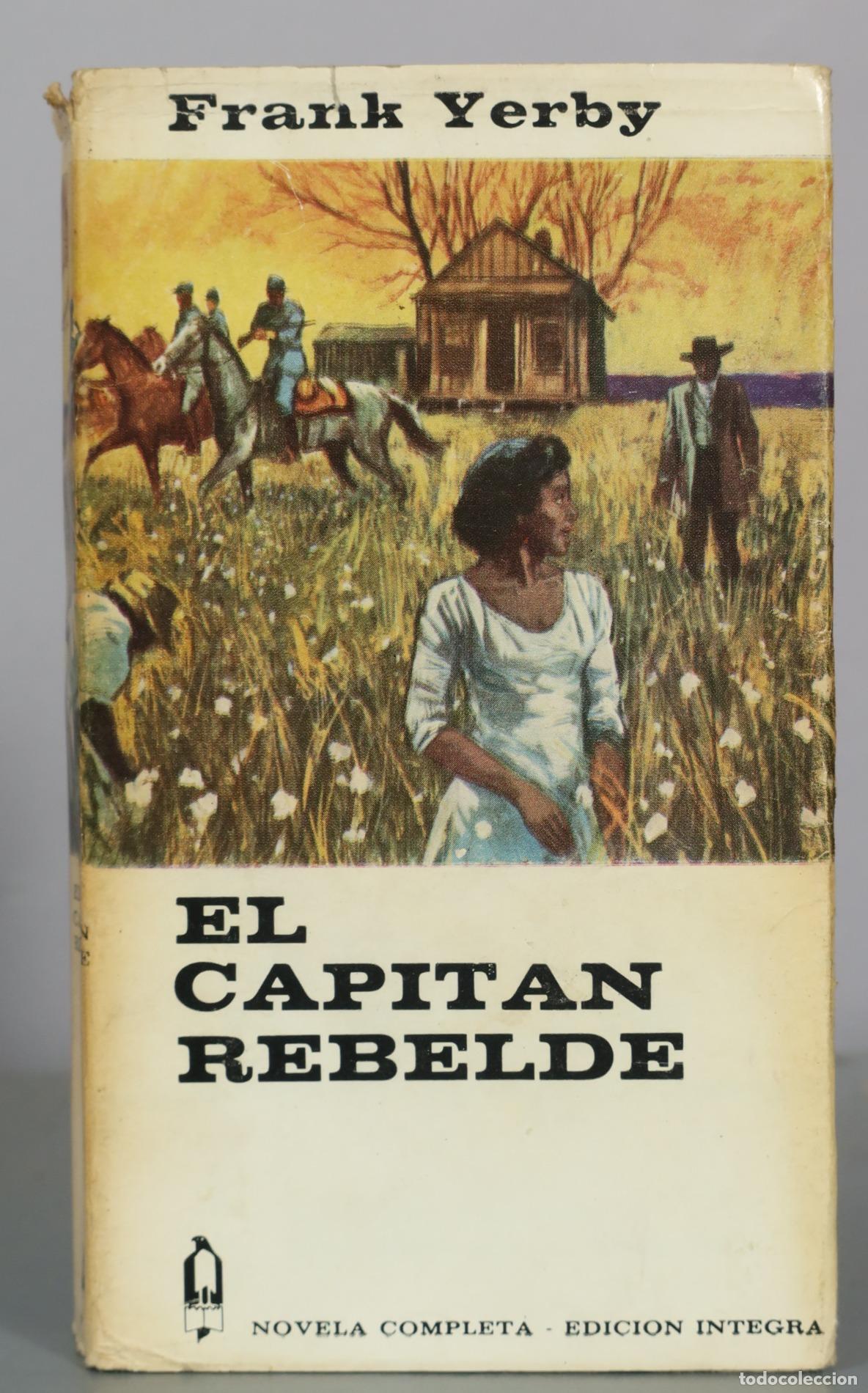 Libros de segunda mano: El capit&aacute;n rebelde - Frank Yerby