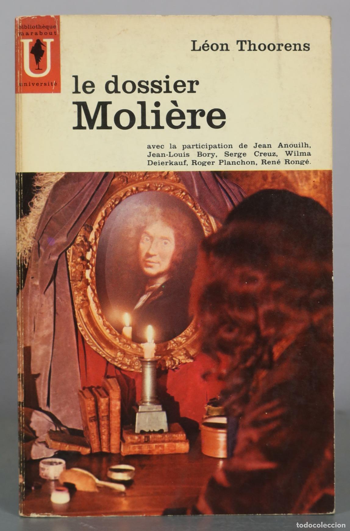 Libros de segunda mano: Le dossier Moli&egrave;re - L&eacute;on Thoorens - Marabout