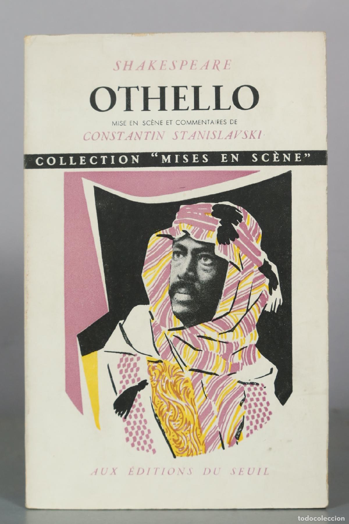 Libros de segunda mano: Shakespeare - Othello - Constantin Stanislavski - Aux &Eacute;ditions du Seuil