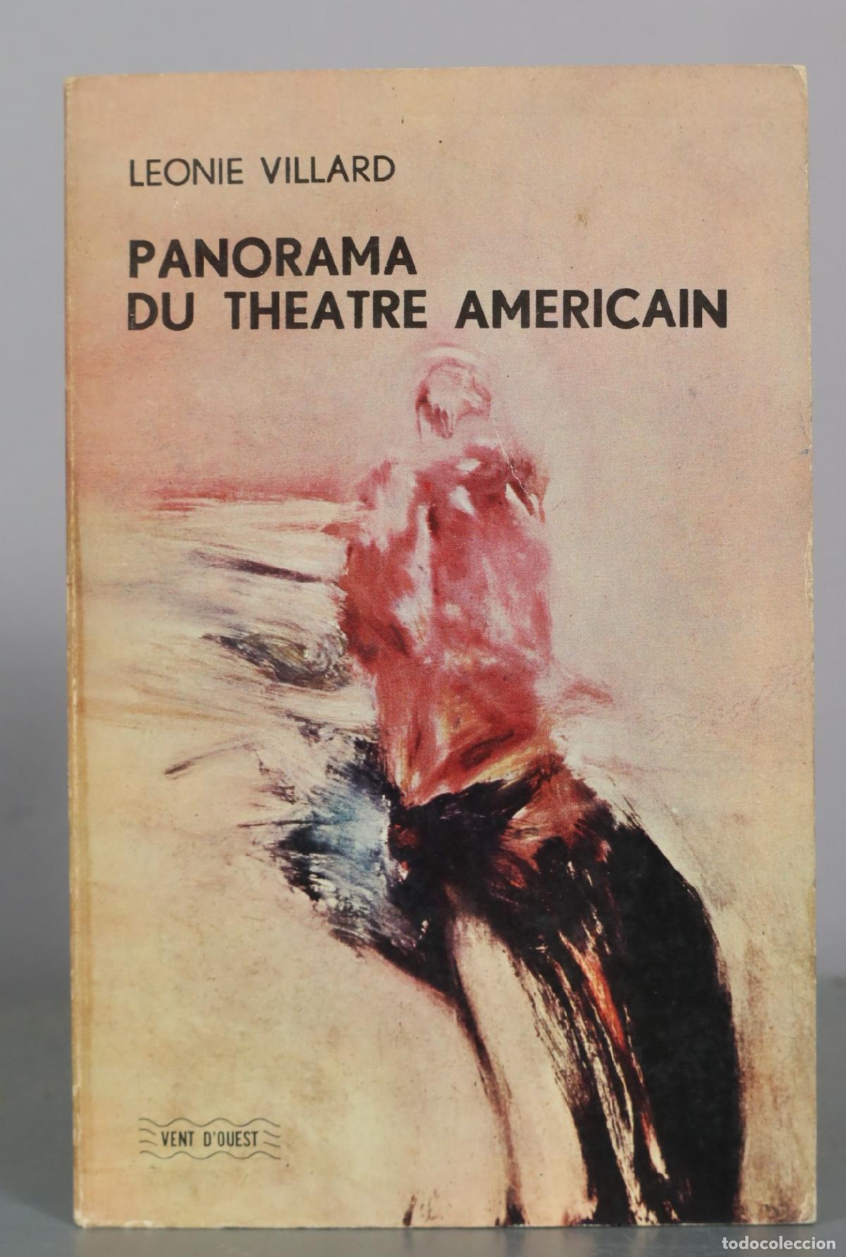 Libros de segunda mano: Panorama du theatre americain - Leonie Villard - Editions Seghers