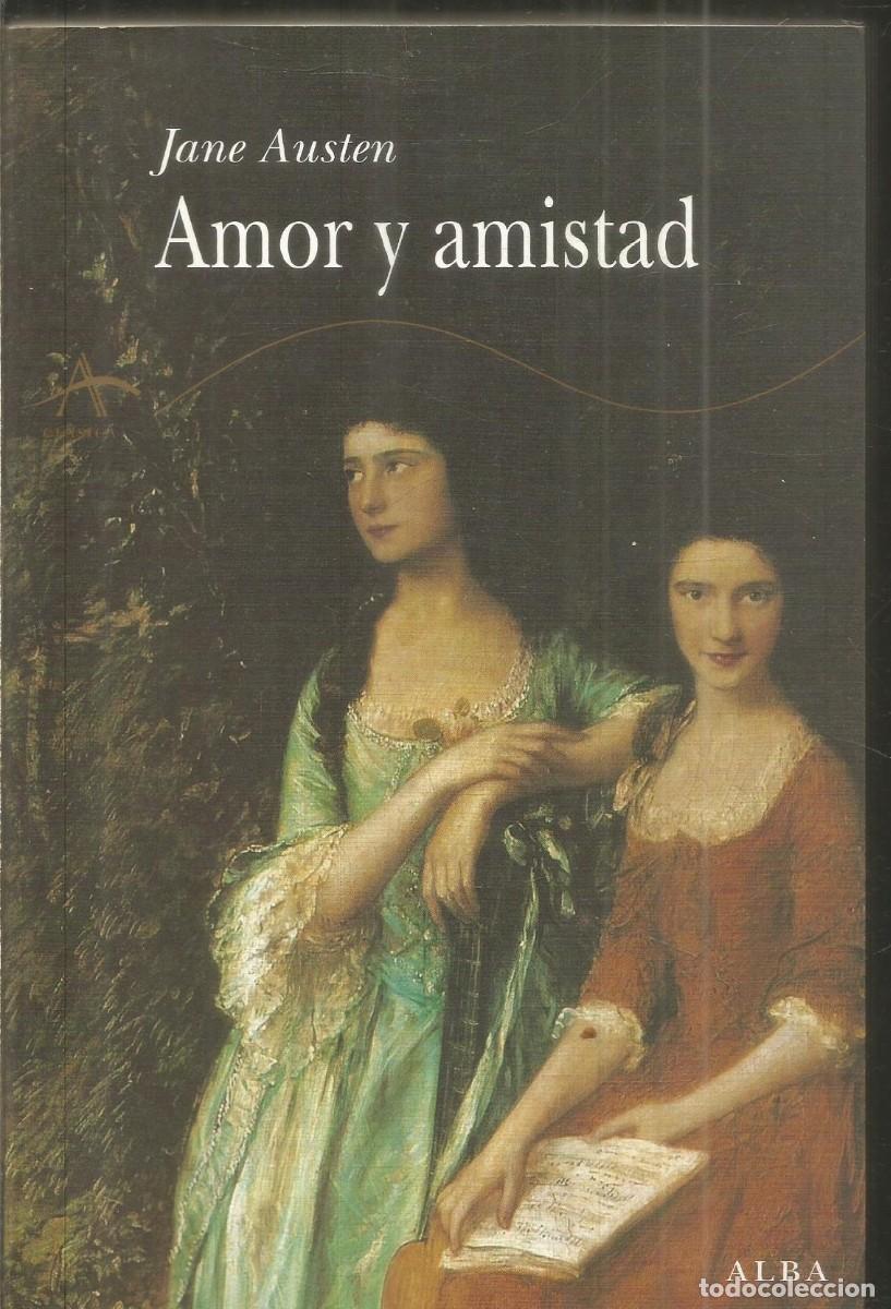 Libros de segunda mano: JANE AUSTEN. AMOR Y AMISTAD. ALBA.