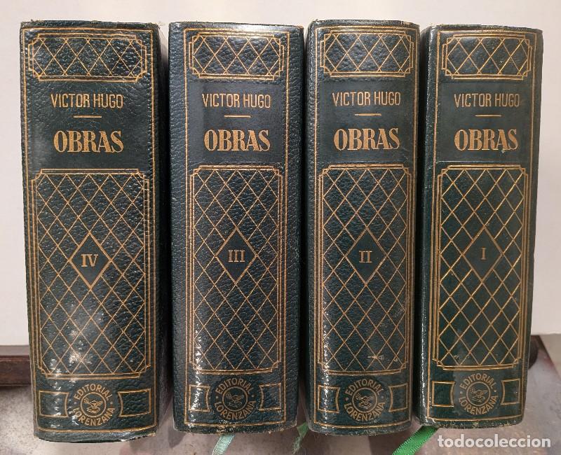 Libros de segunda mano: OBRAS - 4 TOMOS - VICTOR HUGO - Editorial Lorenzana - 1964, 1&ordf; ed. - Barcelona - Trad. Editorial