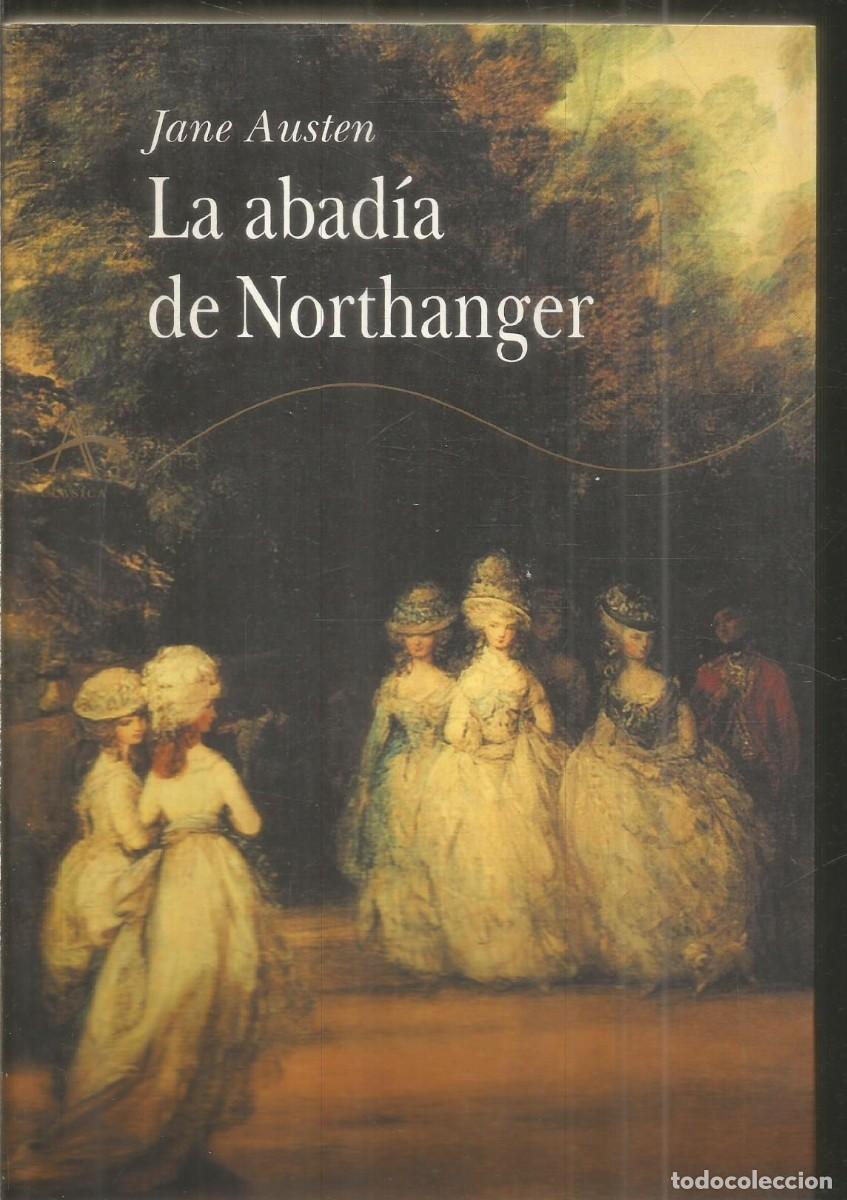 Libros de segunda mano: JANE AUSTEN. LA ABADIA DE NORTHANGER.
