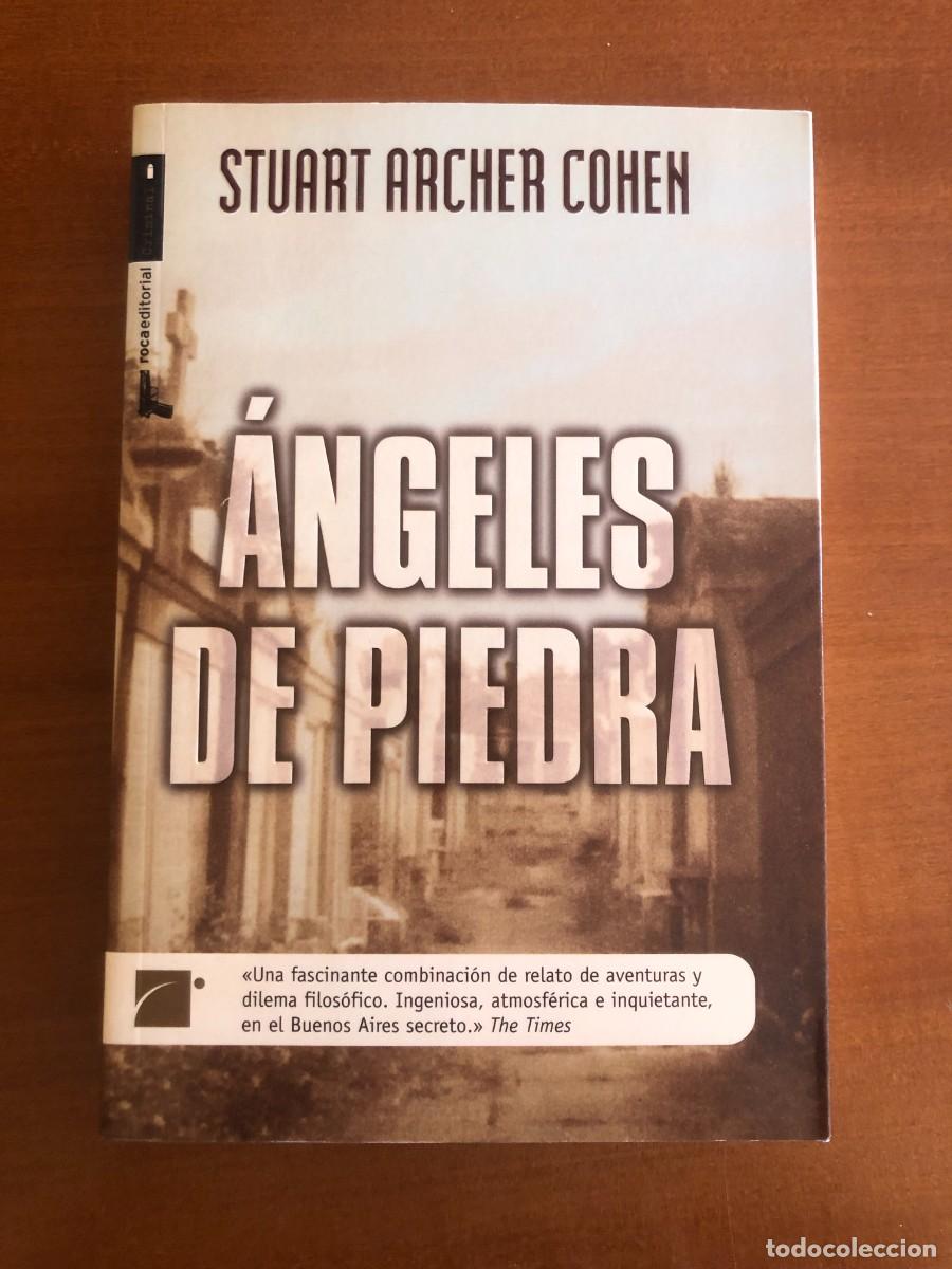 Libros de segunda mano: &Aacute;ngeles de piedra. Stuart Archer Cohen