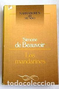 Libros de segunda mano: Los mandarines - Simone De Beauvoir