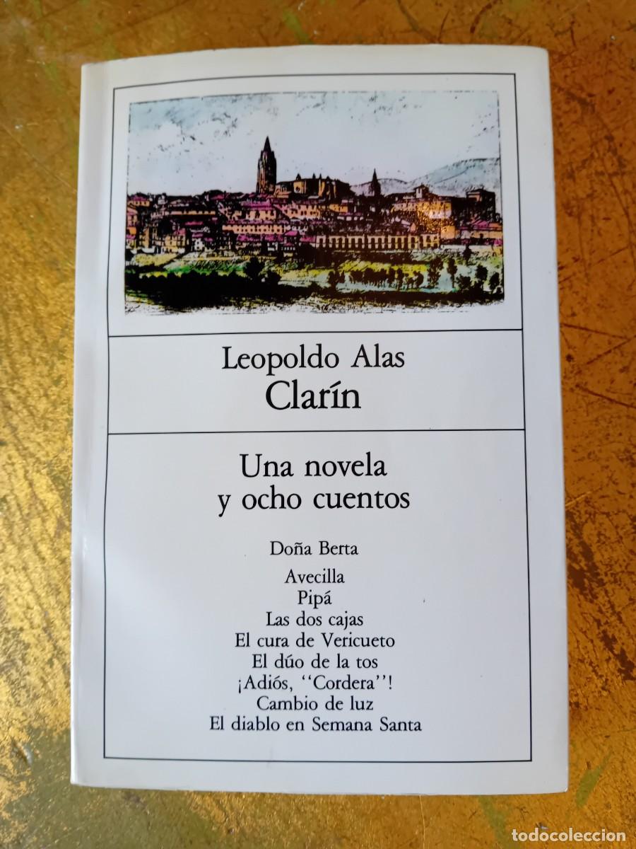 Libros de segunda mano: Leopoldo Alas Clar&iacute;n, una novela y ocho cuentos primera edici&oacute;n 1983