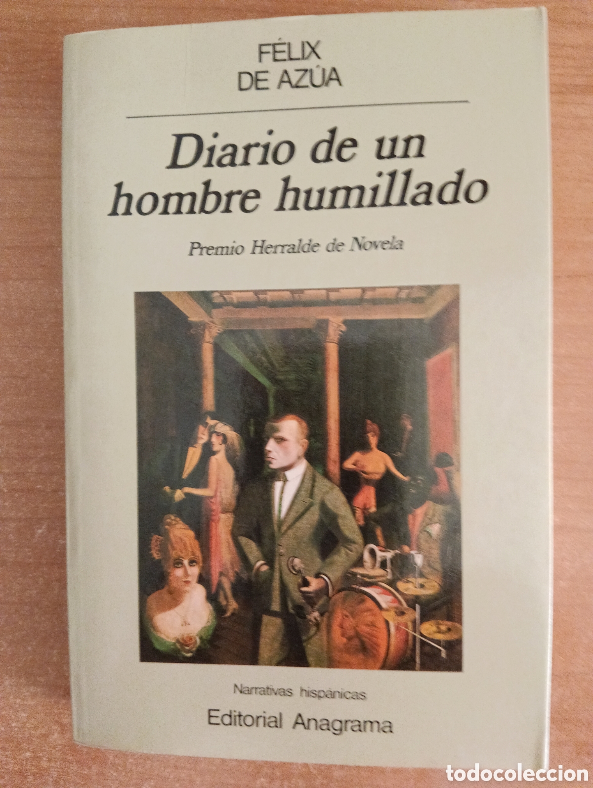 Libros de segunda mano: Diario de un hombre humillado, F&eacute;lix de Az&uacute;a