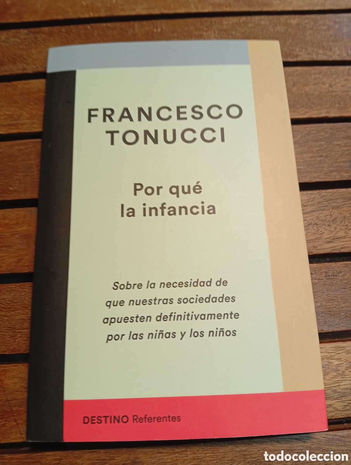 Libros de segunda mano: Francesco tonucci por qu&eacute; la infancia destino referentes