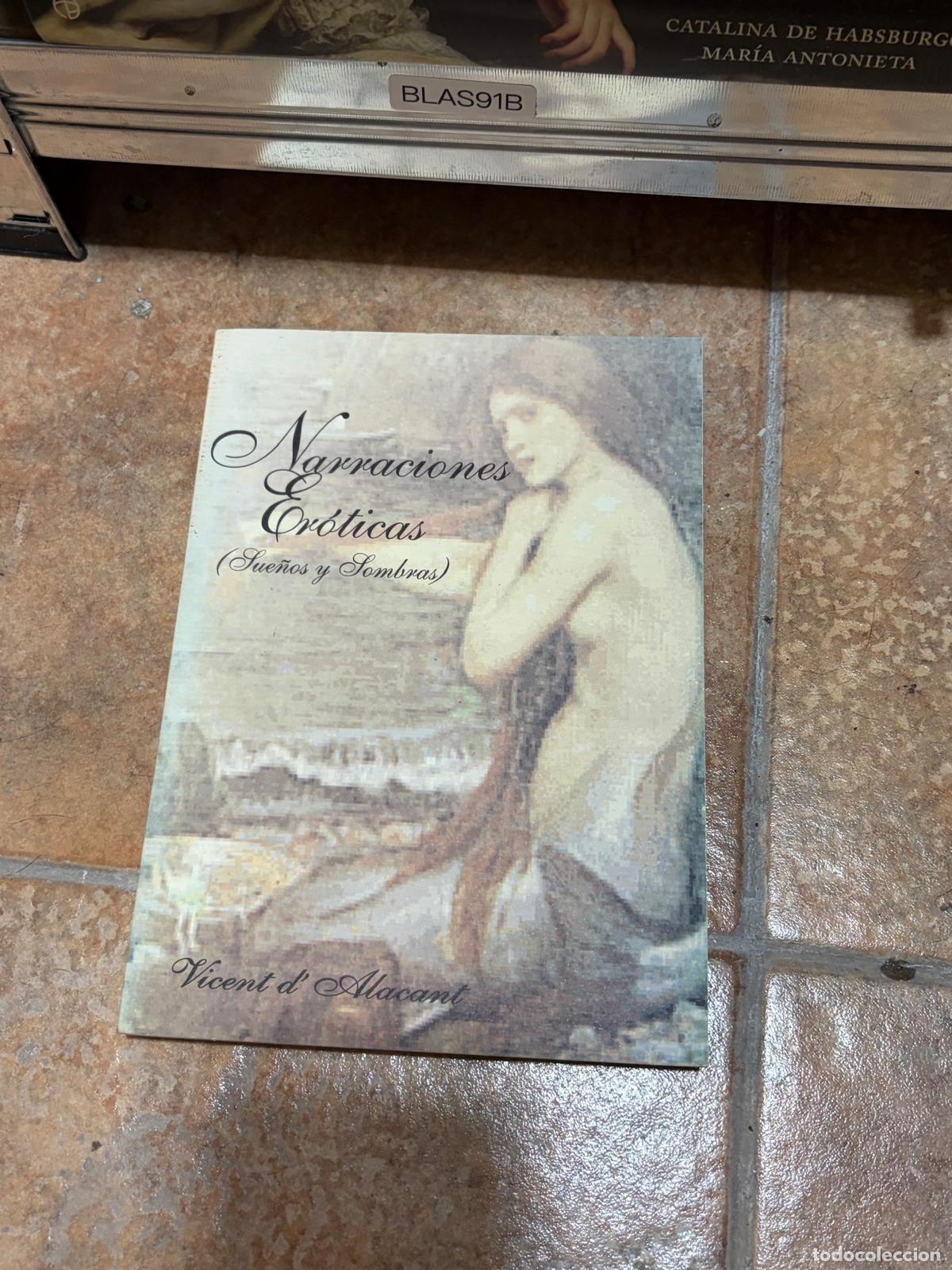 Libros de segunda mano: BLAS91B VICENT D&rsquo;ALACANT NARRACIONES ER&Oacute;TICAS SUE&Ntilde;OS Y SOMBRAS