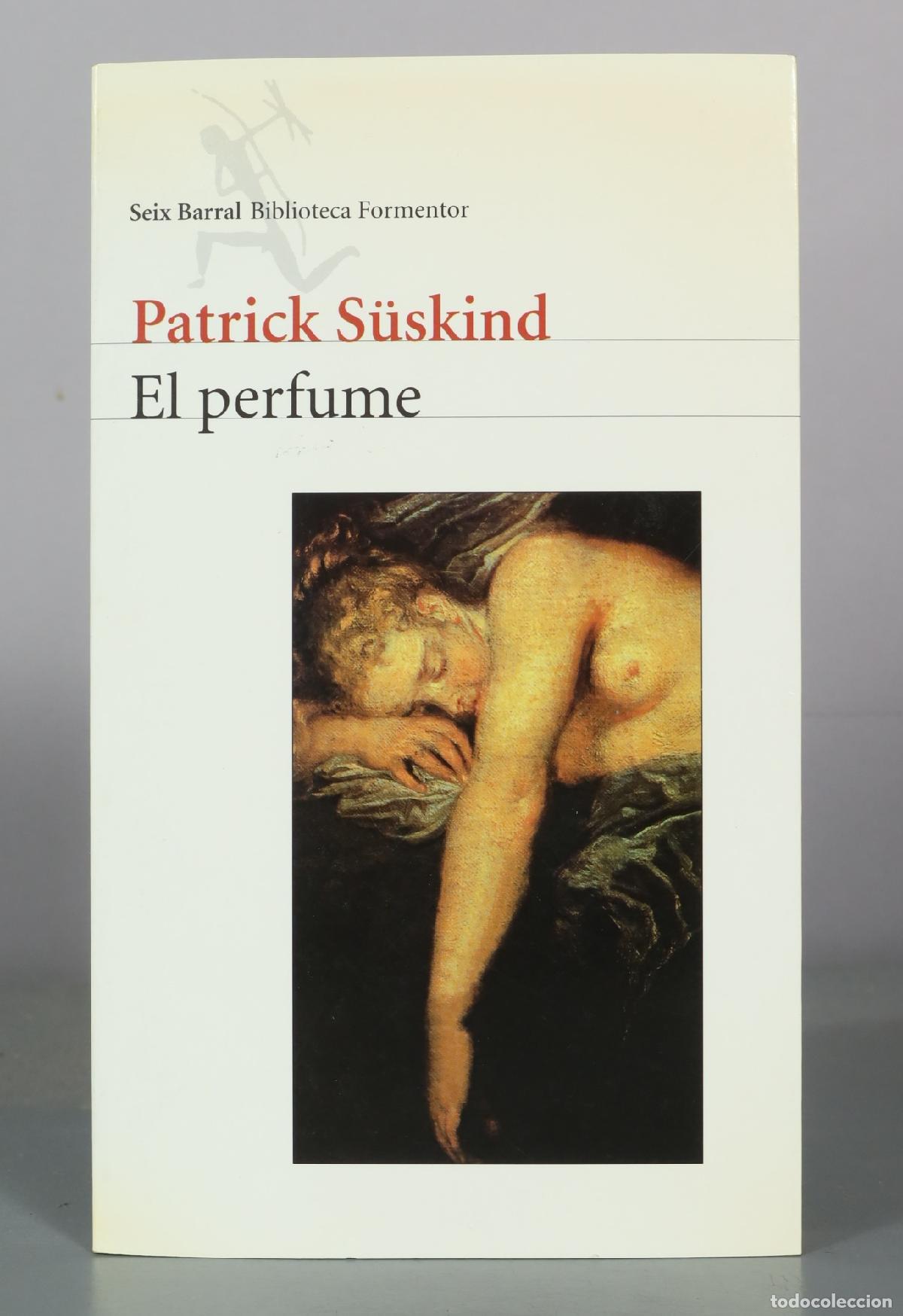Libros de segunda mano: El perfume - Patrick S&uuml;skind - Seix Barral