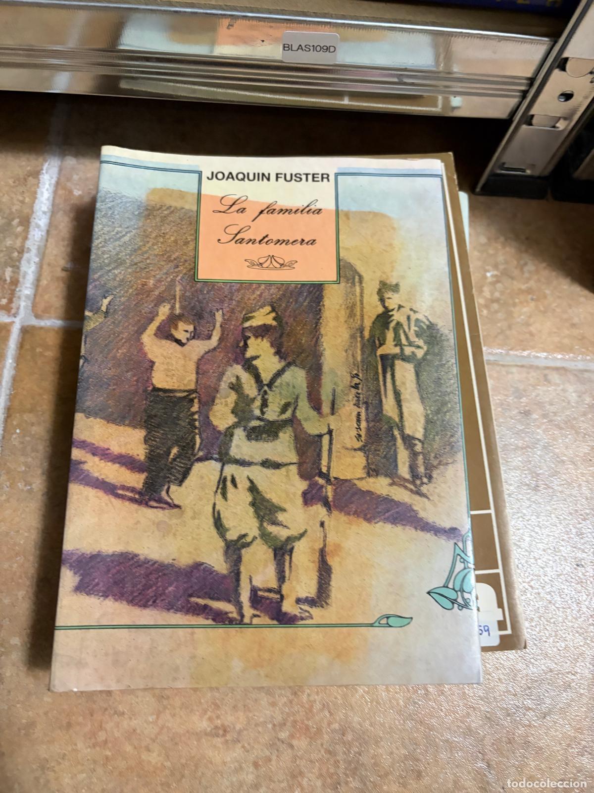 Libros de segunda mano: BLAS109D Joaqu&iacute;n Fuster La familia Santomera