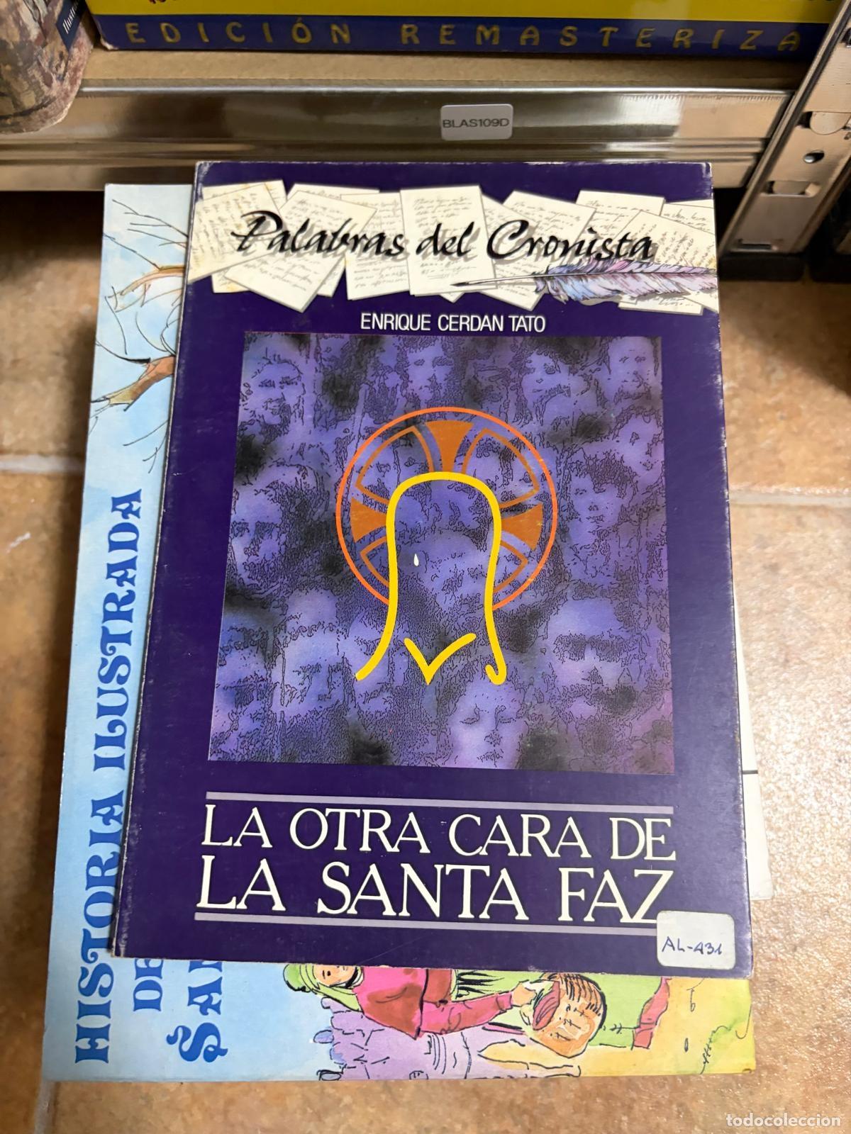 Libros de segunda mano: BLAS109D Enrique Cerd&aacute;n Tato La otra cara de la Santa Faz