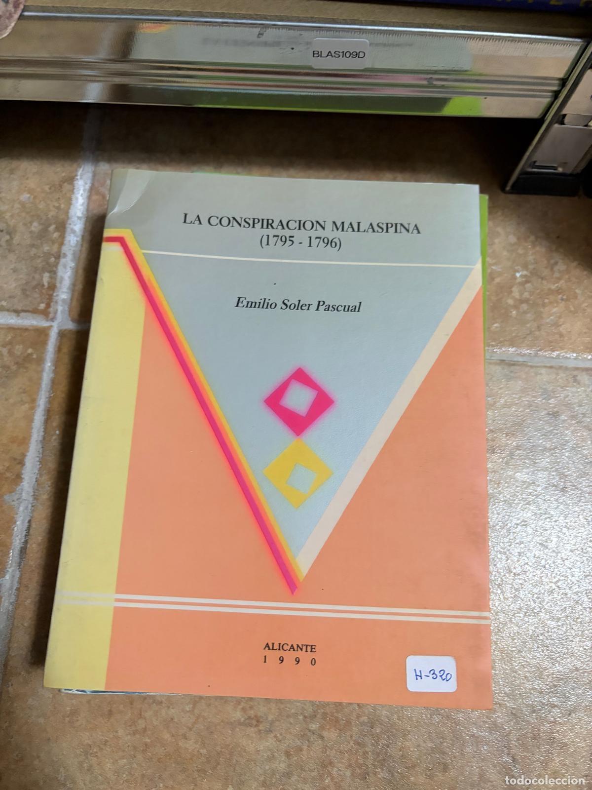 Libros de segunda mano: BLAS109D Emilio Soler Pascual La conspiraci&oacute;n Malaspina (1795-1796)