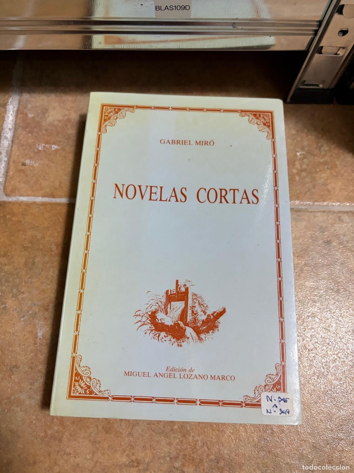 Libros de segunda mano: BLAS109D Gabriel Mir&oacute; Novelas cortas. Edici&oacute;n de Miguel &Aacute;ngel Lozano Marco
