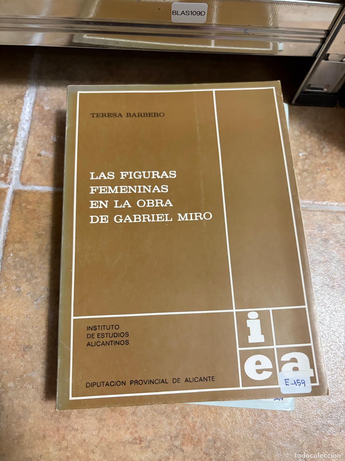 Libros de segunda mano: BLAS109D Teresa Barbero Las figuras femeninas en la obra de Gabriel Mir&oacute;
