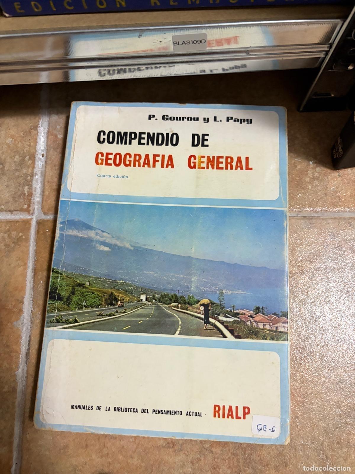 Libros de segunda mano: BLAS109D Compendio de geograf&iacute;a general P. Gourou y L. Papy Rialp