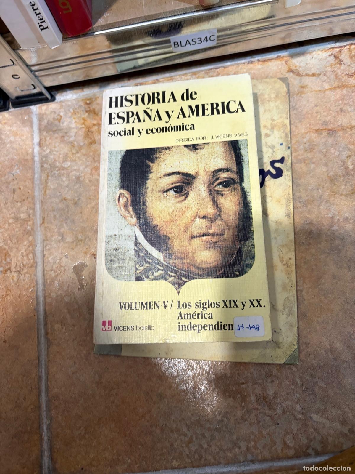 Libros de segunda mano: BLAS34C Historia de Espa&ntilde;a y Am&eacute;rica V Am&eacute;rica independiente J. Vicens Vives