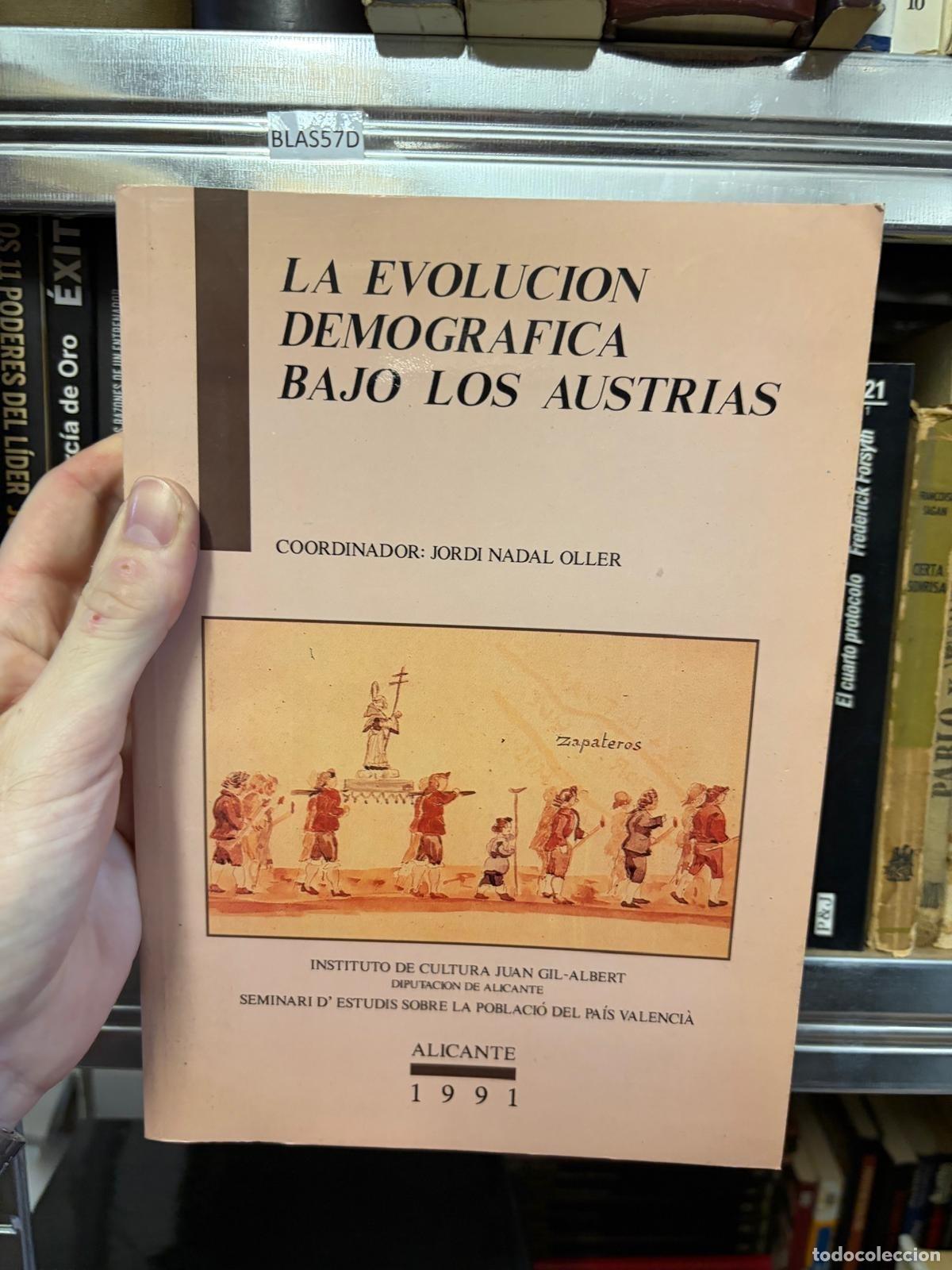 Libros de segunda mano: BLAS109D La evoluci&oacute;n demogr&aacute;fica bajo los Austrias -