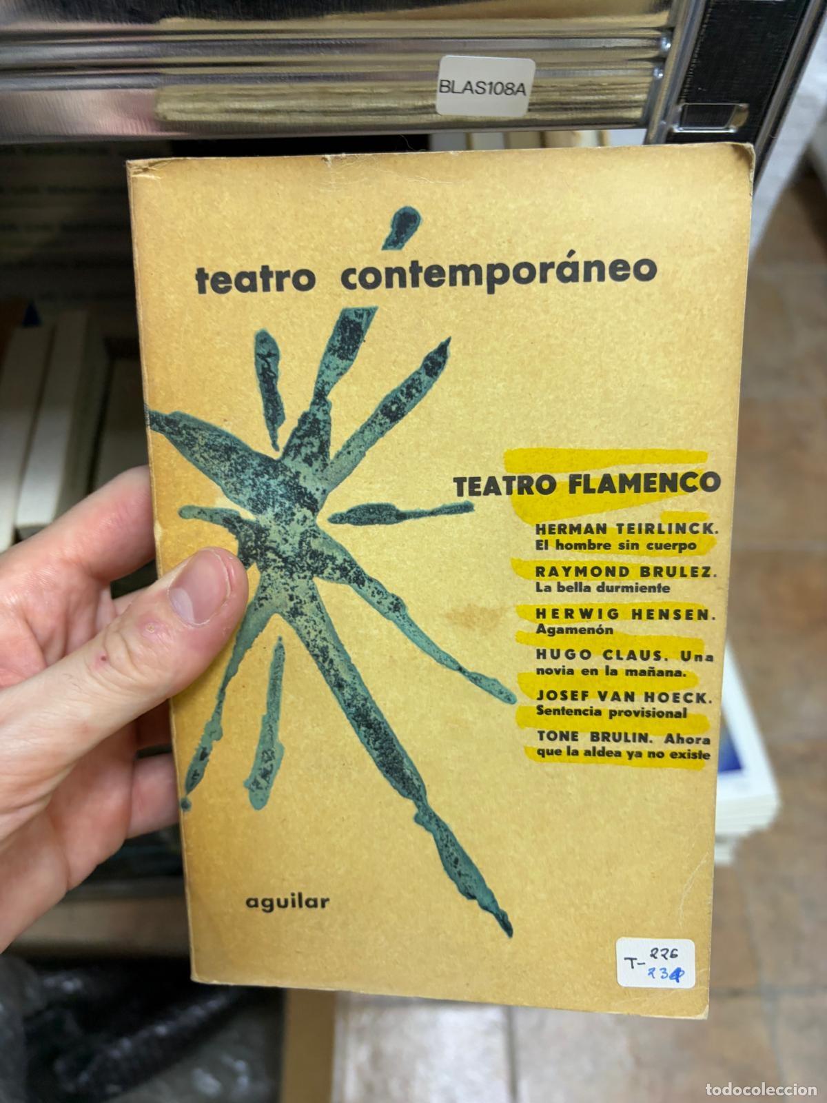 Libros de segunda mano: BLAS108A Teatro contempor&aacute;neo Teatro flamenco Aguilar