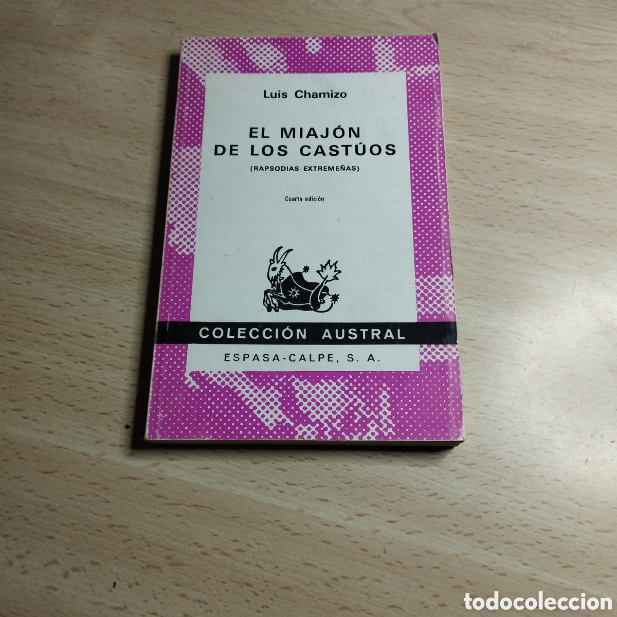 Libros de segunda mano: El miaj&oacute;n de los Cast&uacute;os. Luis Chamizo. 1977. Espasa Calpe. Colecci&oacute;n Austral 1269.