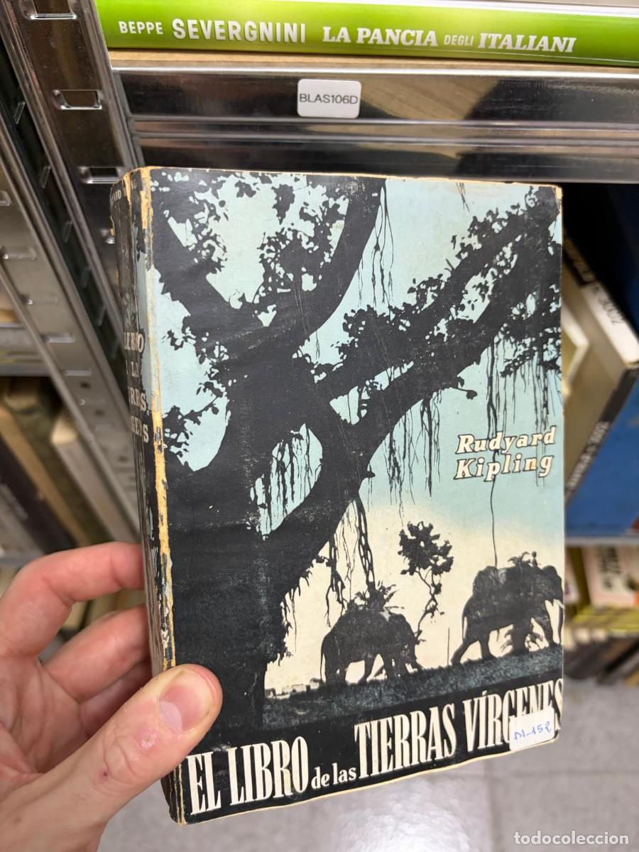 Libros de segunda mano: BLAS106D Rudyard Kipling EL LIBRO de las tierras virgenes