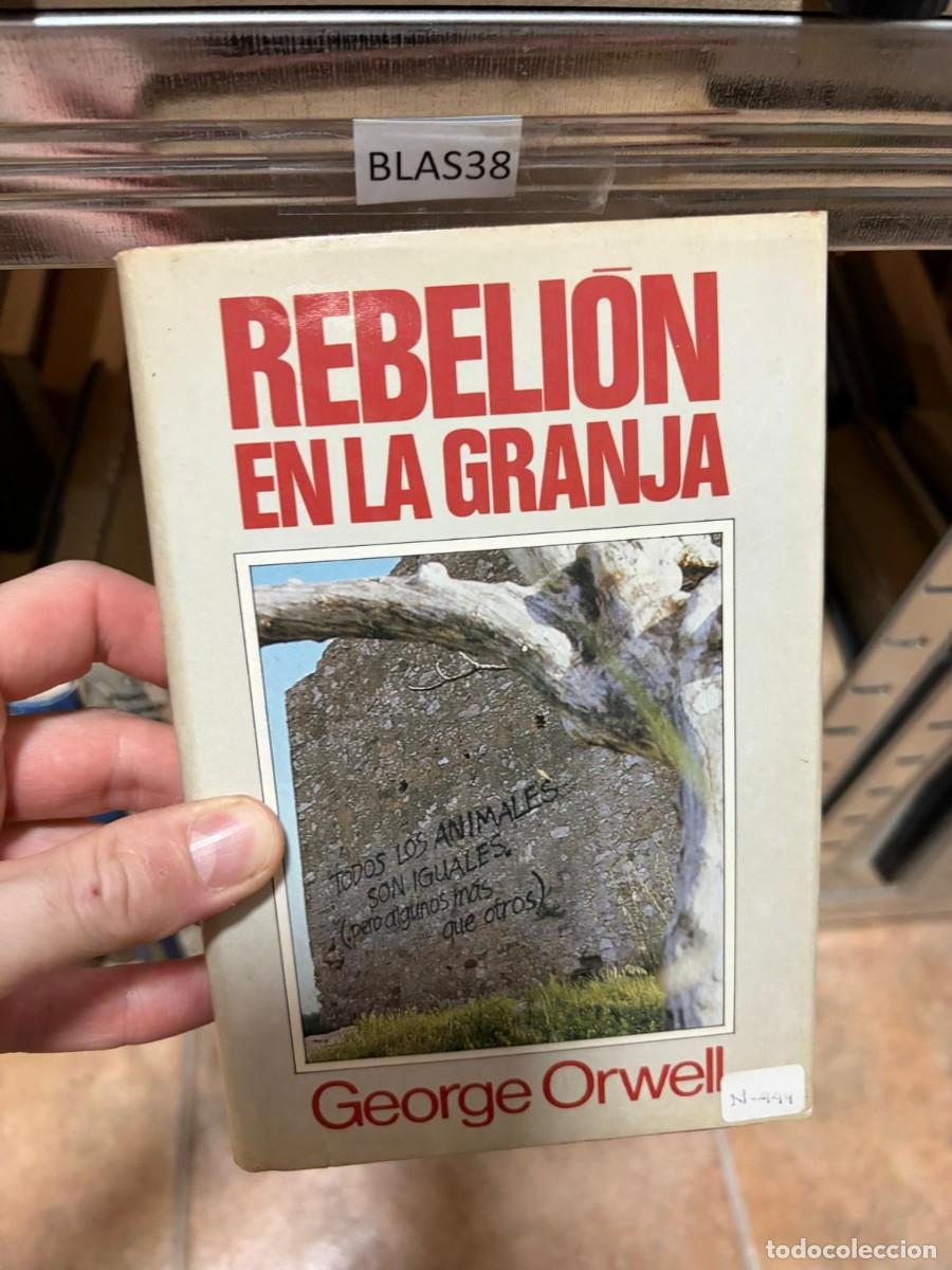 Libros de segunda mano: BLAS38 REBELION EN LA GRANJA george orwell