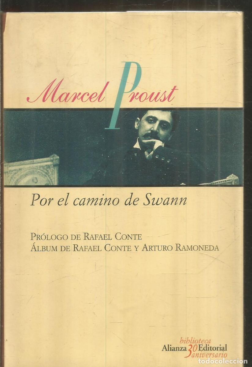 Libros de segunda mano: MARCEL PROUST. POR EL CAMINO DE SWANN. ALIANZA 30 ANIVERSARIO.