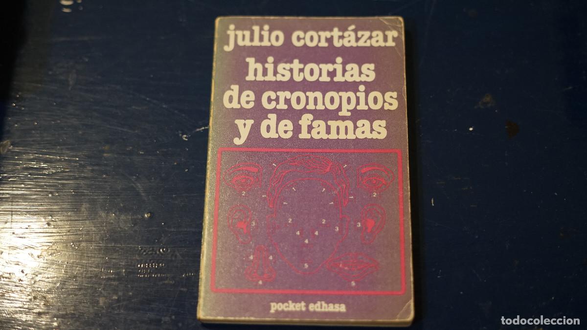 Libros de segunda mano: Julio Cortazar - Historias de Cron&oacute;pios y de famas - Edhasa 1979