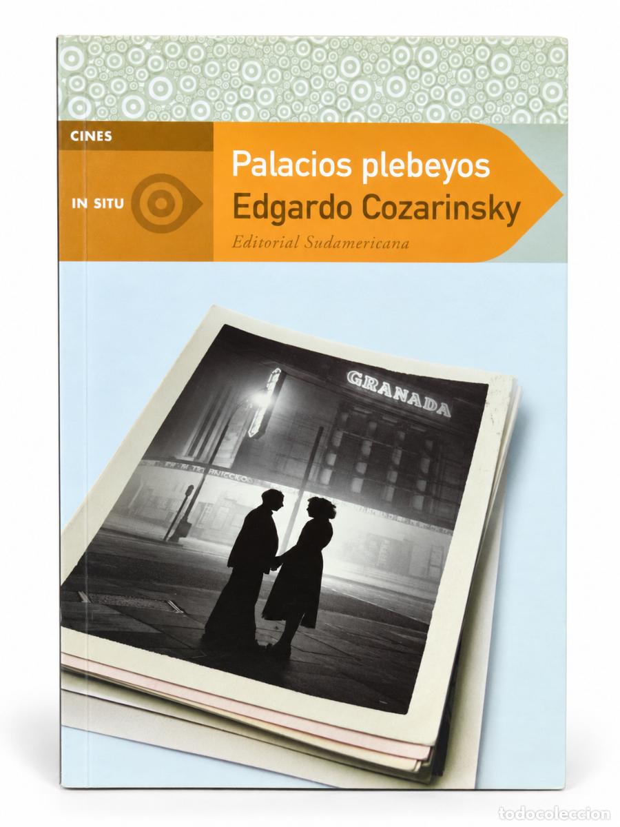 Libros de segunda mano: Edgardo Cozarinsky &ndash; Palacios plebeyos &ndash; Editorial Sudamericana &ndash; 2006
