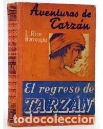 Libros de segunda mano: Edgar Rice Burroughs - Tarz&aacute;n COMPLETA 11 tomos Ed. Gustavo Gili A&ntilde;os 40' VER Y PREGUNTAR DETALLE