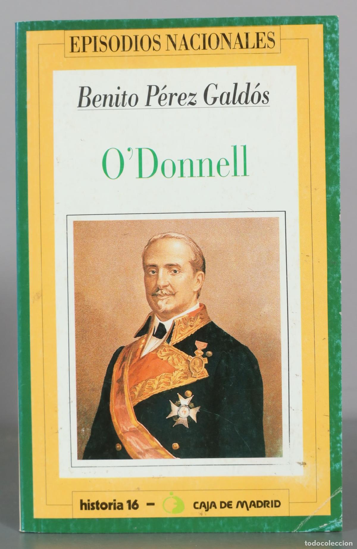 Libros de segunda mano: O'Donnell - Benito P&eacute;rez Gald&oacute;s - Historia 16
